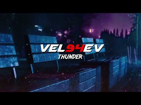 VEL94EV - Thunder (90s Vibe Dream Music)
