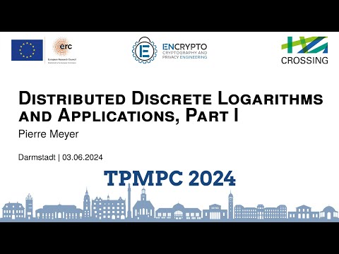 d1s1-1 Invited Talk: Distributed Discrete Logarithms and Applications, Part I - Pierre Meyer