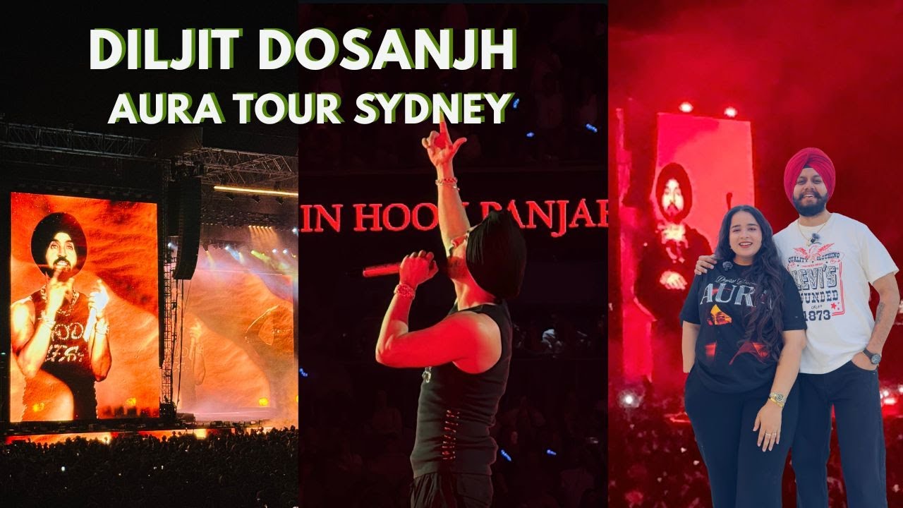 Diljit Dosanjh Aura Tour Sydney 2025 | Full Concert Experience 🎤