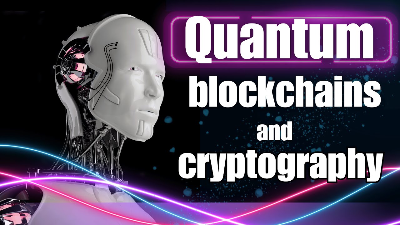 Unlocking the Future: Quantum Blockchain & Quantum Cryptography Explained 🔐