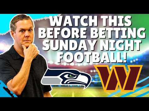 Sunday Night Football Picks You NEED! | Seahawks vs Commanders Best Bets