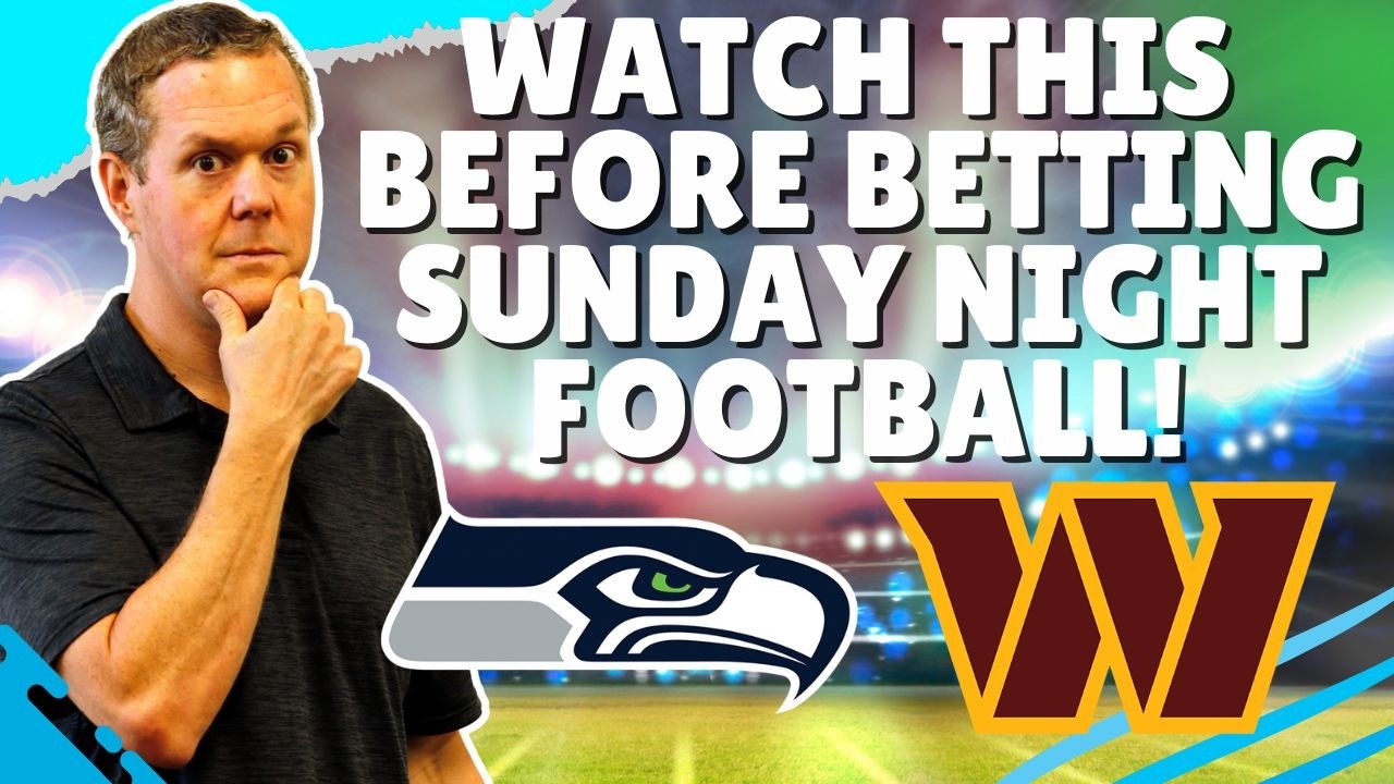 Sunday Night Football Betting Tips: Seahawks vs Commanders 🏈 | Top Picks & Predictions