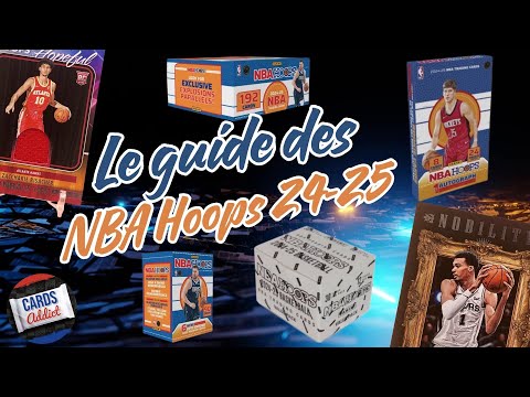 Carte NBA : Le guide des Hoops 24-25