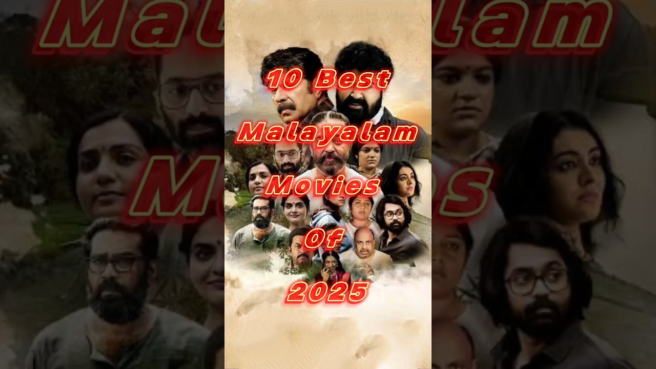10 Top 10 Malayalam Movies of 2025 🎬