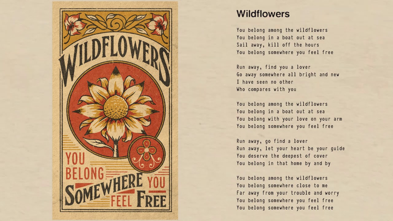 Tom Petty - Wildflowers (Lyric Video) 🌸