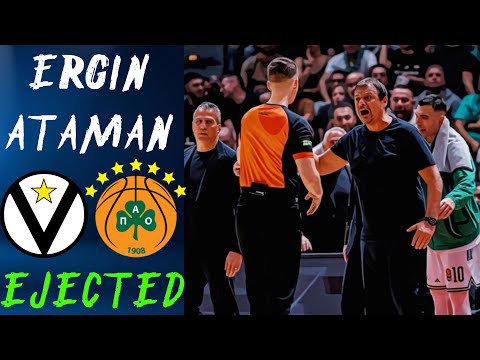 Ergin Ataman ignores timeout and then gets ejected 🤯| Virtus - Panathinaikos