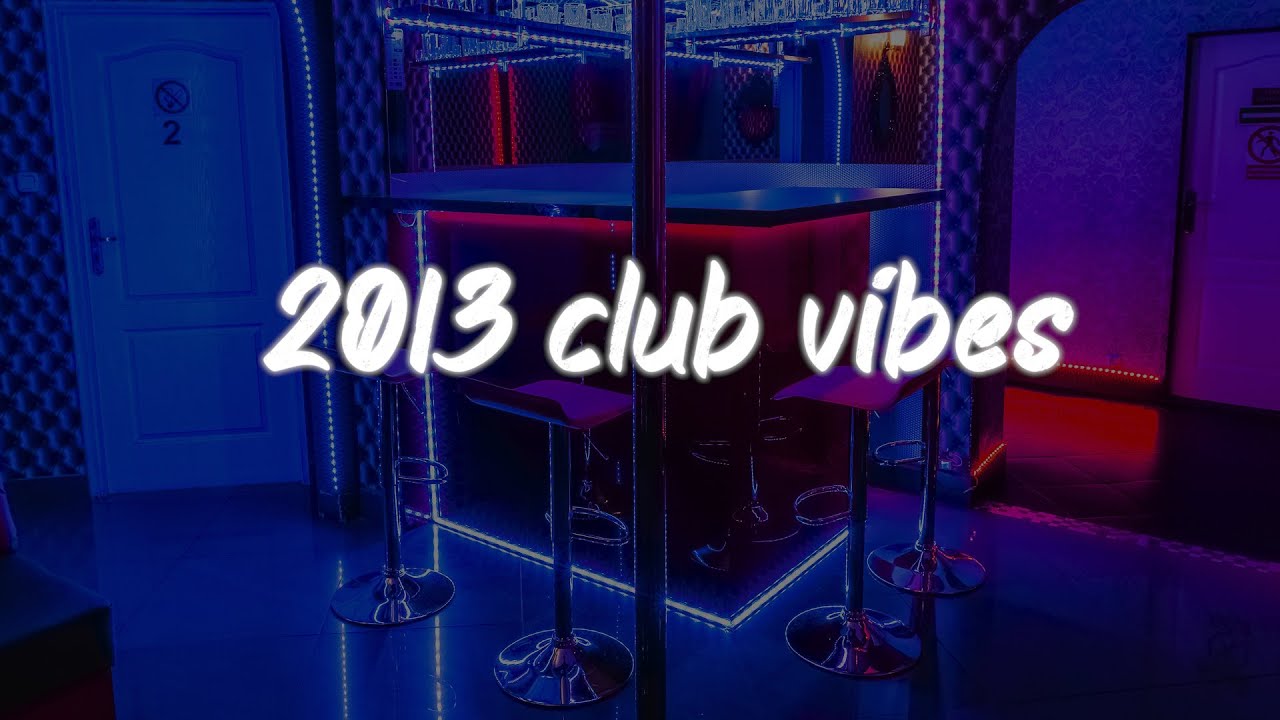 2013 Club Night with Nostalgic Dance Party Hits
