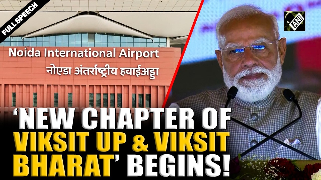 PM Modi Inaugurates Noida Airport Amid West Asia Tensions ✈️
