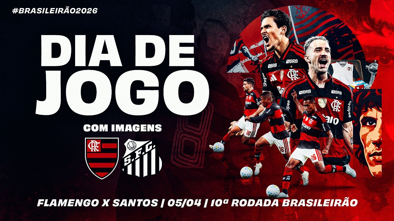 Ao Vivo: Flamengo x Santos no Brasileirão 🇧🇷