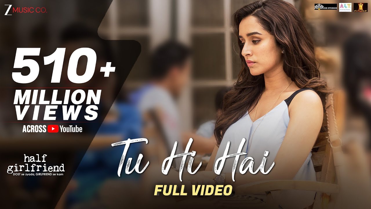 Tu Hi Hai - Full Song Video | Half Girlfriend | Arjun Kapoor & Shraddha Kapoor 🎶