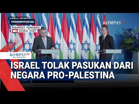 Israel Tolak Pasukan dari Negara Pro Palestina