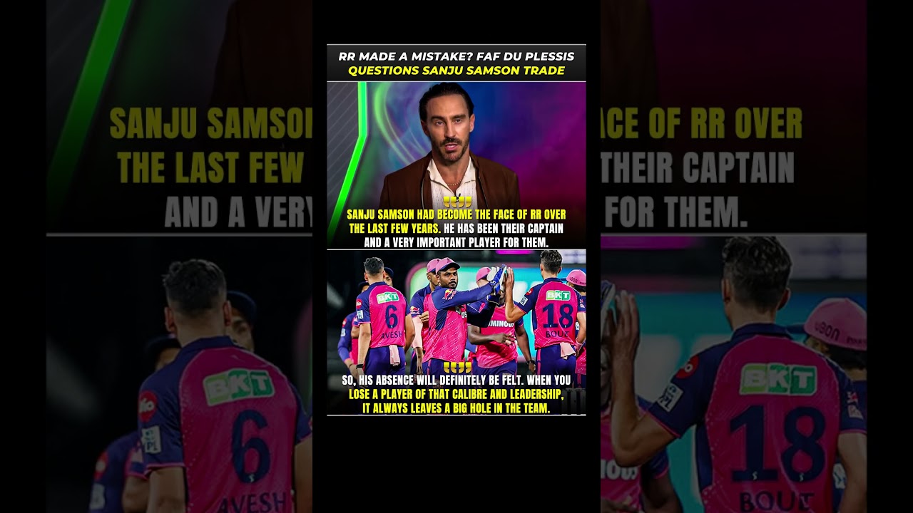 || Sanju Samson Trade = HUGE Blunder? || Faf du Plessis Warns RR After Sanju Samson Exit ||