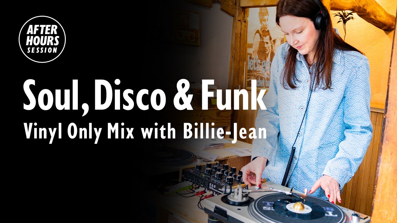 Soul, Disco & Funk Vinyl Mix Featuring Billie-Jean 🎶 | AFTER HOURS SESSION