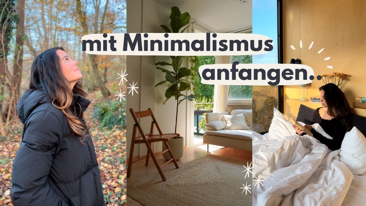 Minimalismus für Anfänger in 5 Minuten ✨