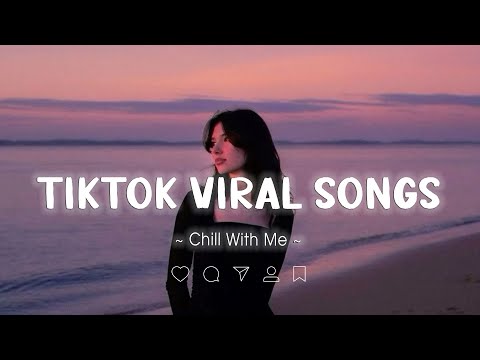 TikTok VIRAL Songs ~ Playlist TikTok Music Mix ~ Top 18 Hits Music On TikTok 2025