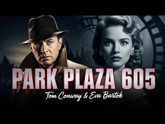 Park Plaza 605 – Classic British Mystery with Tom Conway & Eva Bartok 🎬