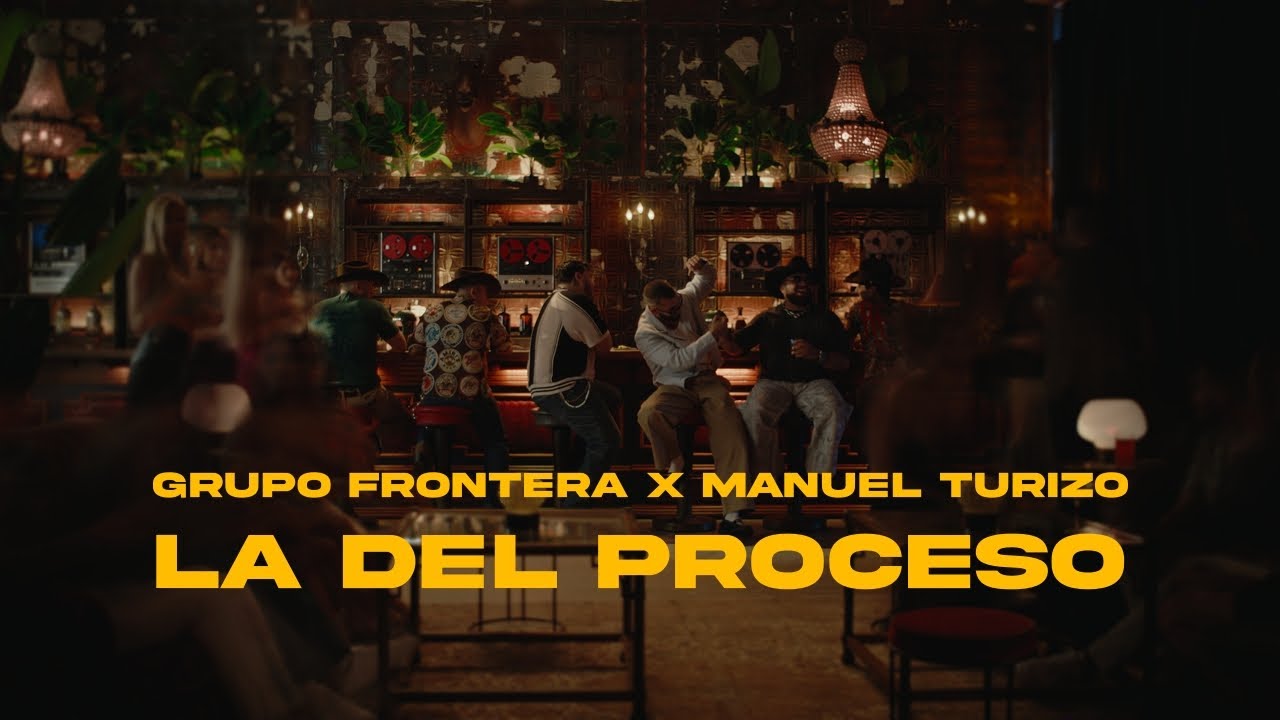Grupo Frontera & Manuel Turizo - La Del Proceso (Official Video) 🎶