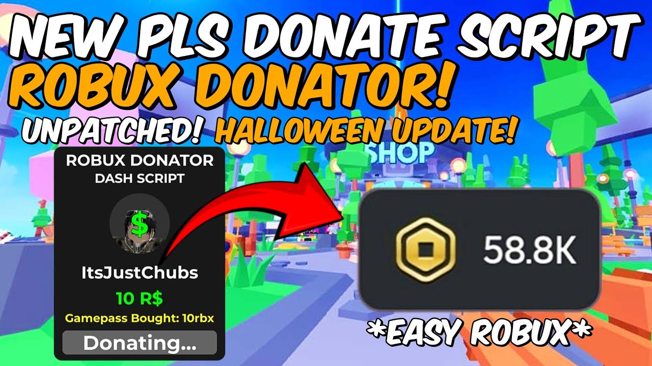 Robux Donator Script for Pls Donate 🎃 | Halloween Update + Pastebin Link