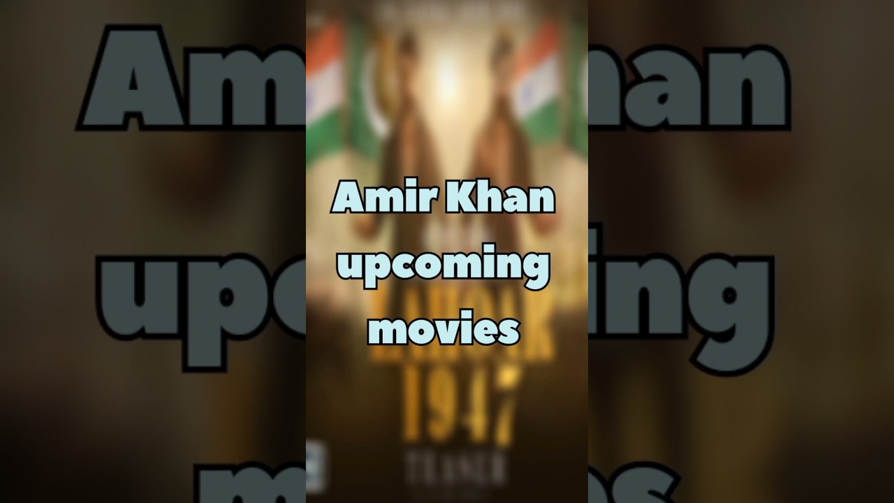 Amir Khan's Upcoming Movies 2024-2025 🎬