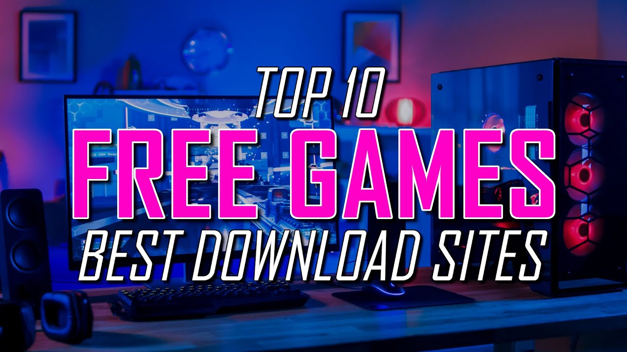 Top 10 Free PC Game Download Sites 🎮