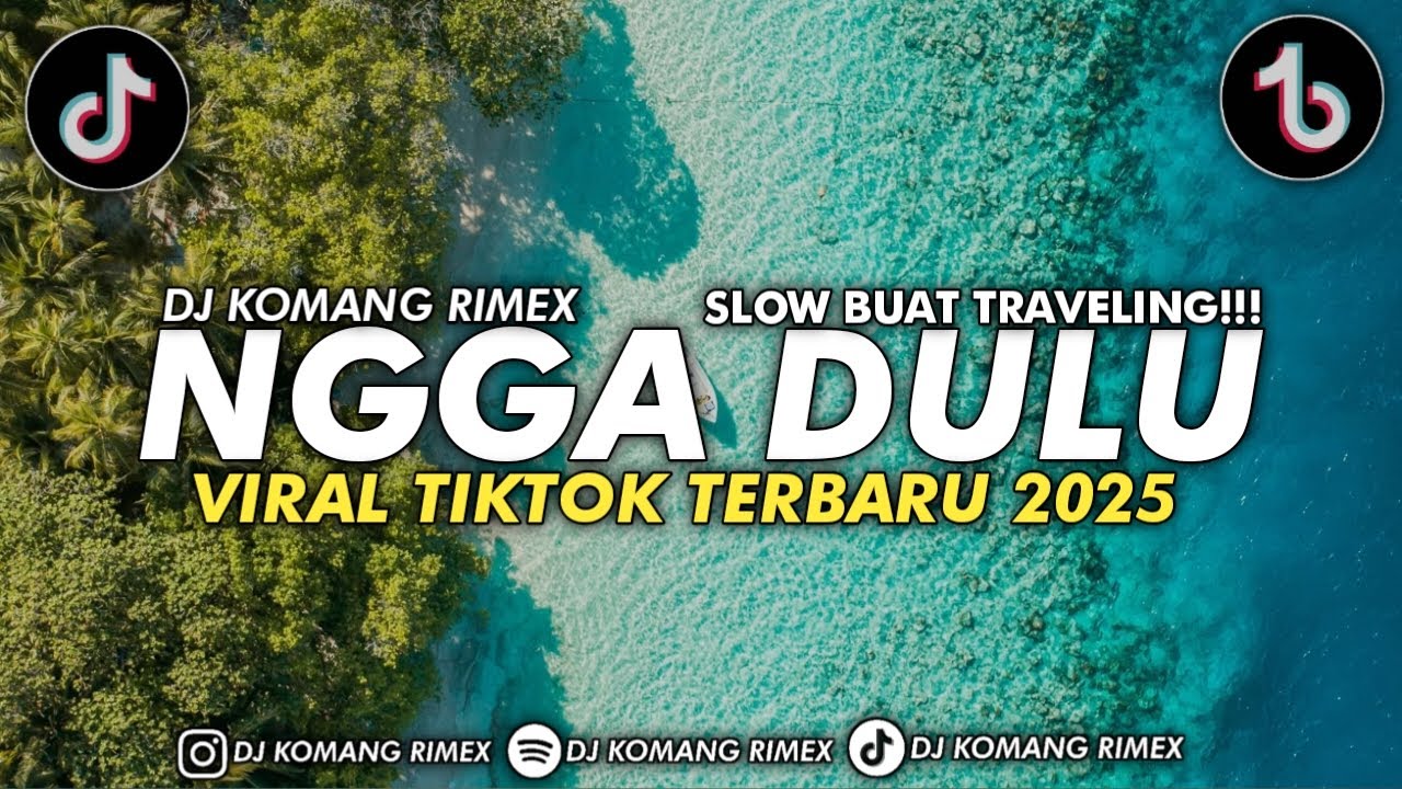 DJ Komang Rimex's Viral TikTok Remix 2025 🎶 | Ngga Dulu & More Hits