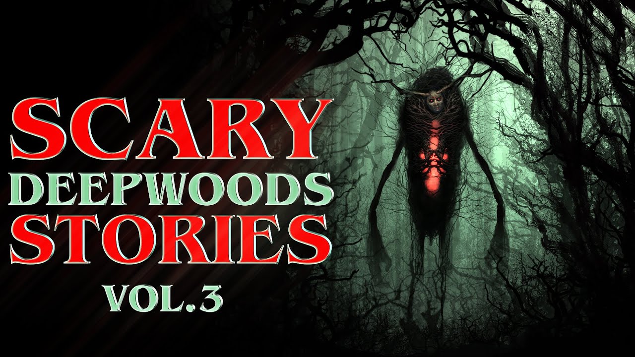 6 True Deep Woods Horror Stories 🌲 (Vol. 3)