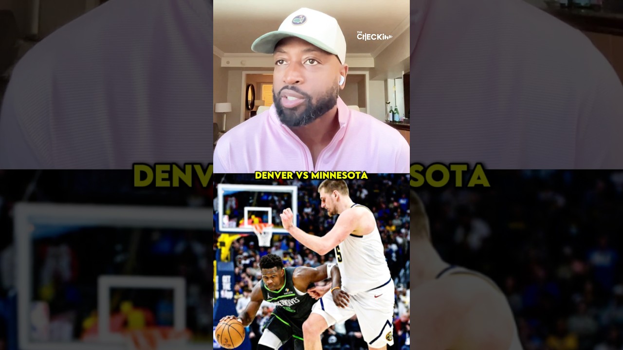 Dwyane Wade calls Timberwolves vs Nuggets the best first round series 👀