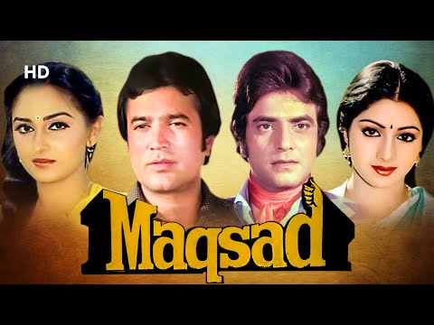 Maqsad | Full Movie | Rajesh Khanna Movie | Sridevi | Jeetendra | Jaya Prada