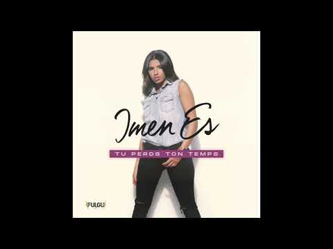 Imen Es - Tu perds ton temps (Audio Officiel)