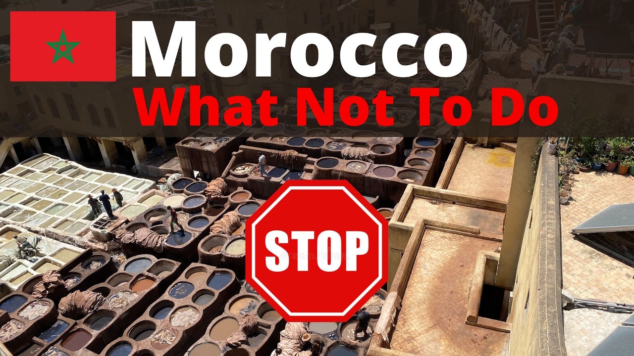 Morocco Travel Tips 🇲🇦 | Essential Do’s & Don’ts for First-Time Visitors