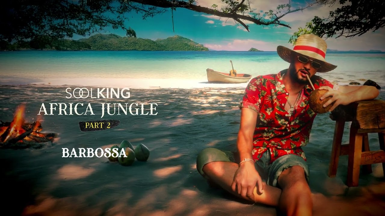 Soolking - Barbossa & Africa Jungle Part. 2 🎶