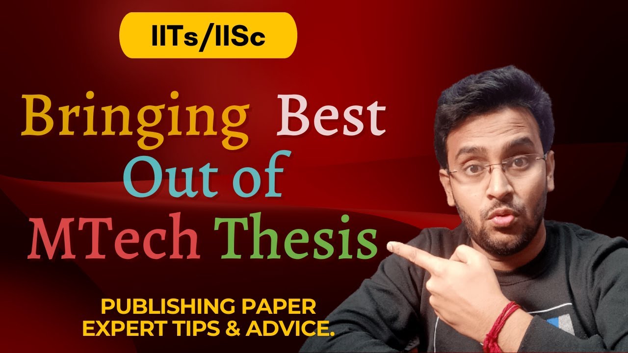 Transform Your M.Tech Thesis into a Published Paper 📚 | Expert Tips & Secrets