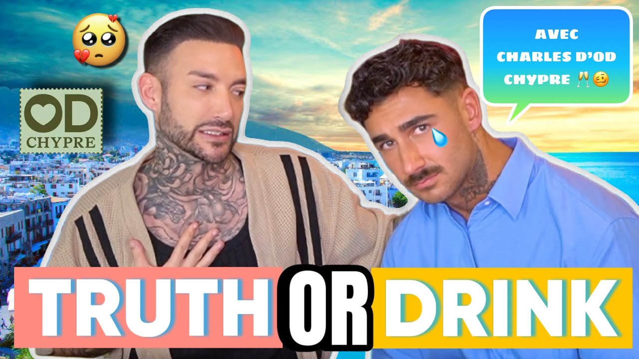 Truth or Drink ft Charles D’Od Chypre 🌊🇨🇾 | La Vérité Sur Son Élimination Injuste !
