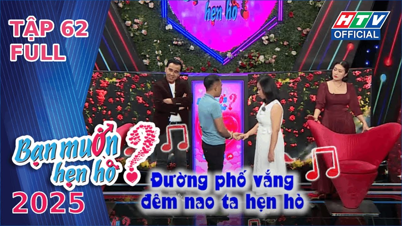 Bạn Muốn Hẹn Hò 2025 | Tập 62 (9/8/2025)