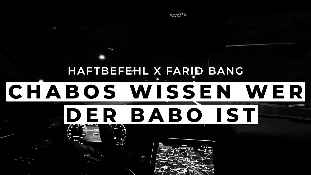 Haftbefehl & Farid Bang - Chabos wissen wer der Babo ist 🎶