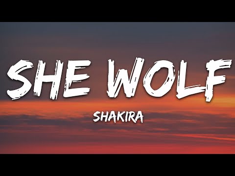 Shakira - She Wolf (Lyrics)