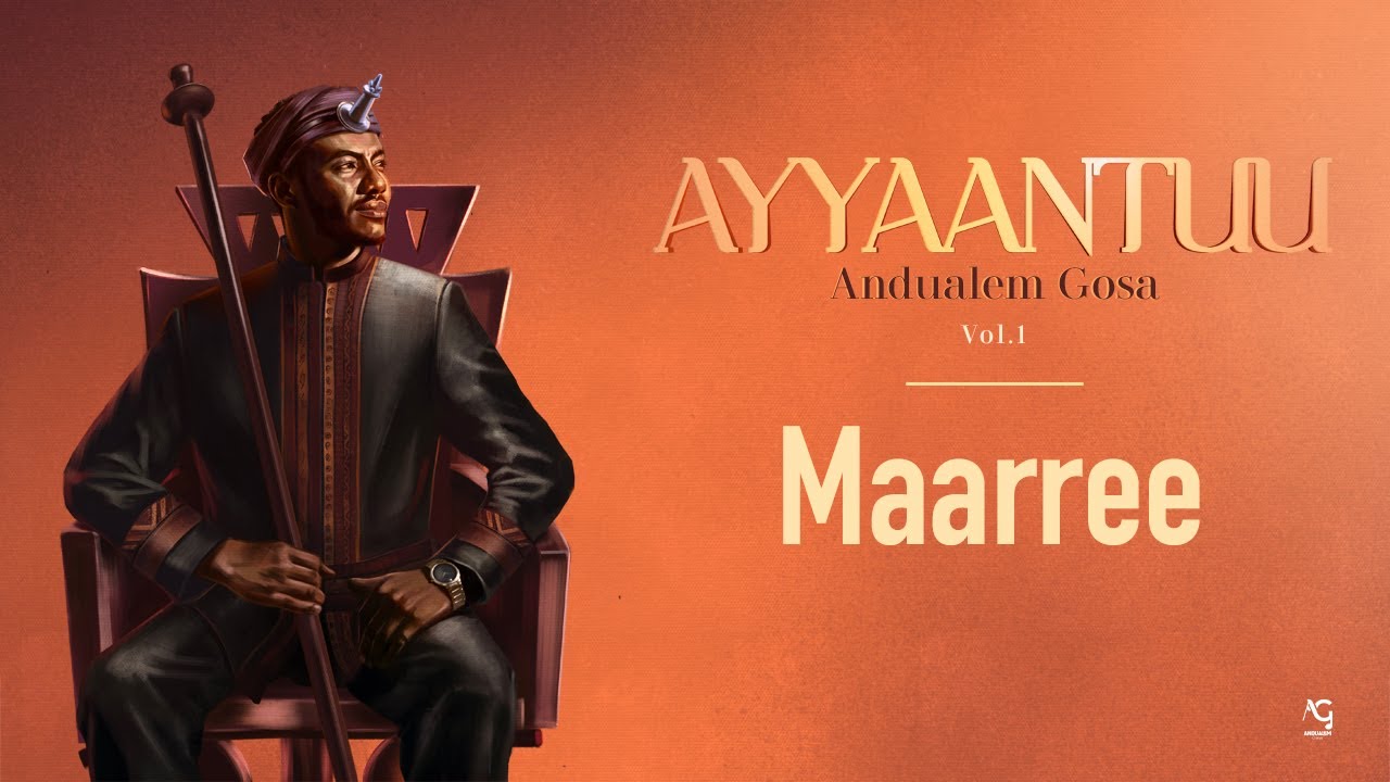 Andualem Gosa - Maarree & Ayyaantuu (Oromo Music 2024)