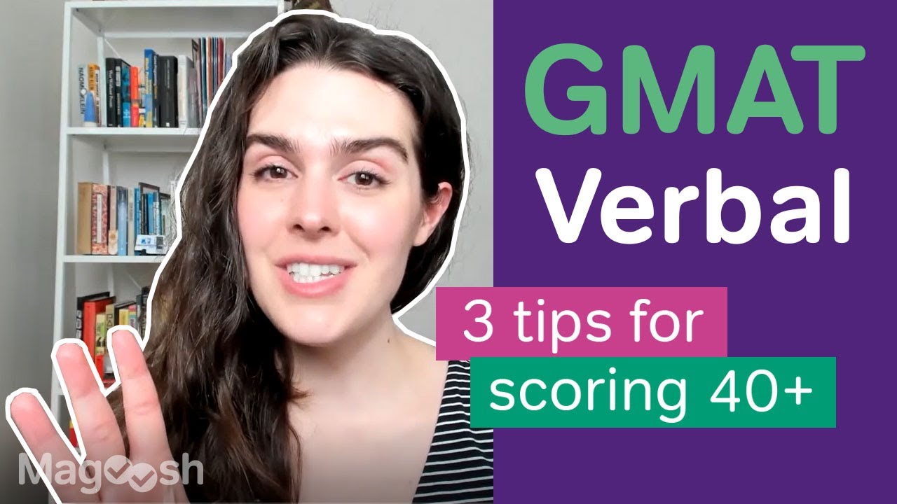3 Tips to Score 40+ on GMAT Verbal 🎯