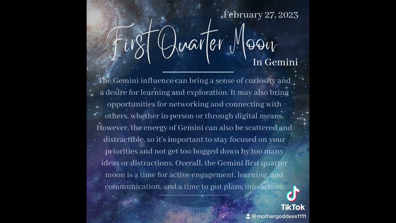 Gemini First Quarter Moon 🌙 on Feb 27, 2023