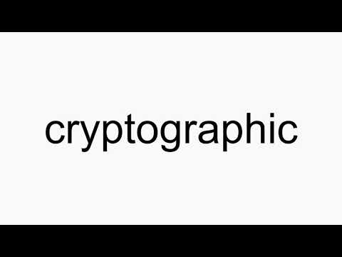 How to pronounce cryptographic