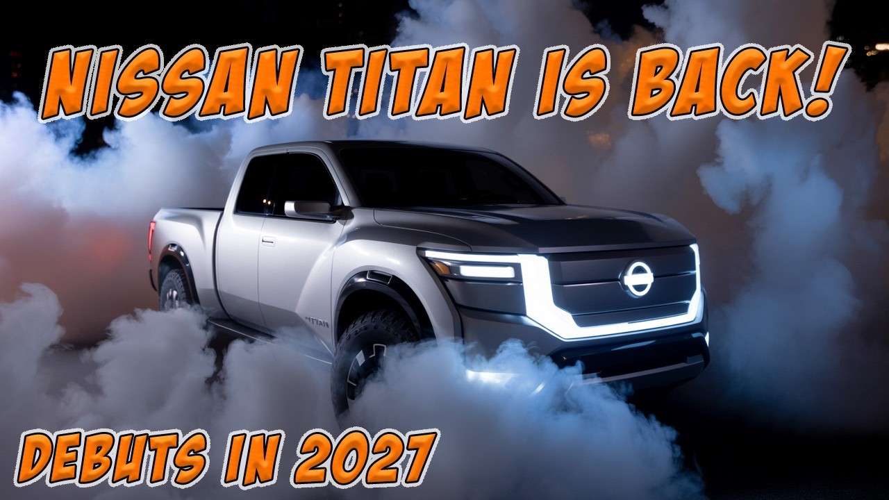 2027 Nissan Titan: 6 Features to Rival F-150 & Ram