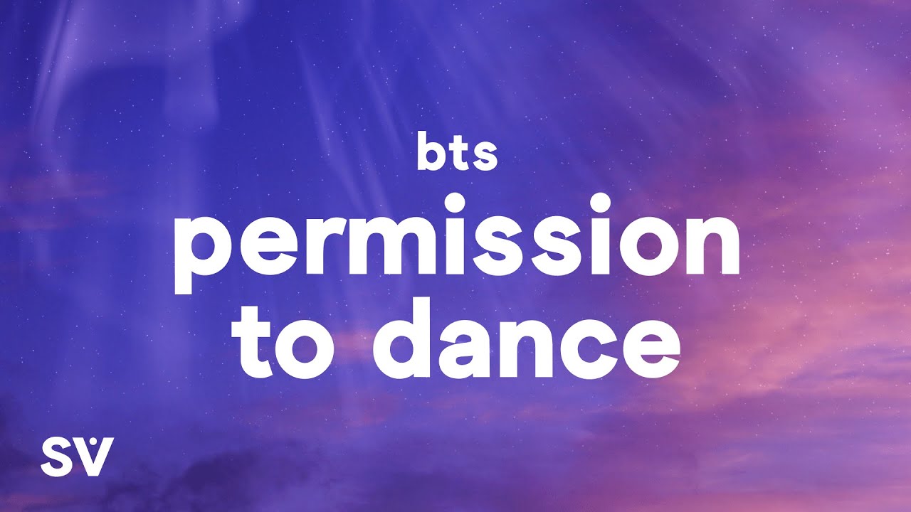 BTS Permission to Dance Lyrics 🎶
