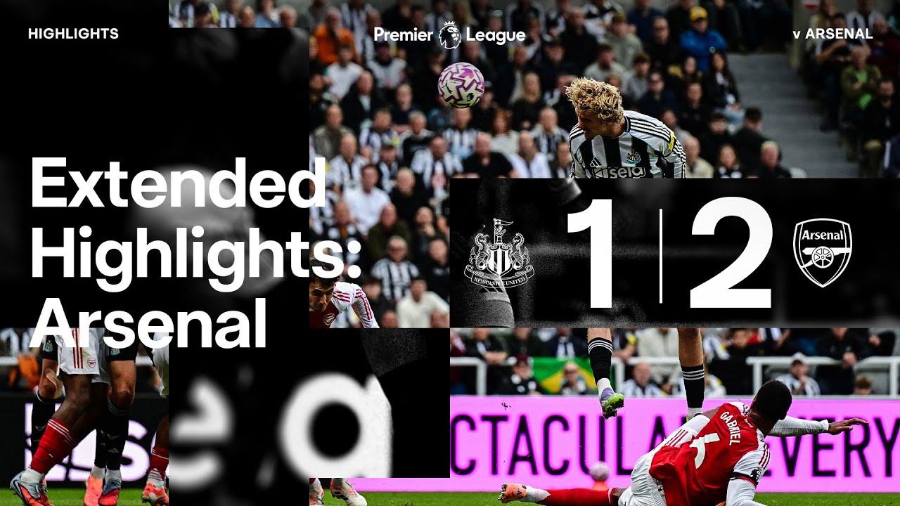 Newcastle United 1-2 Arsenal | Premier League Highlights