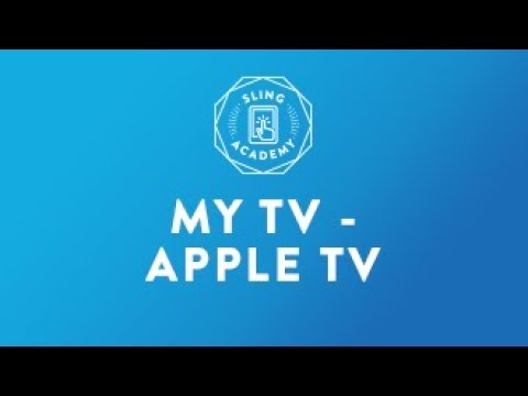 Sling TV: MyTV - Apple TV