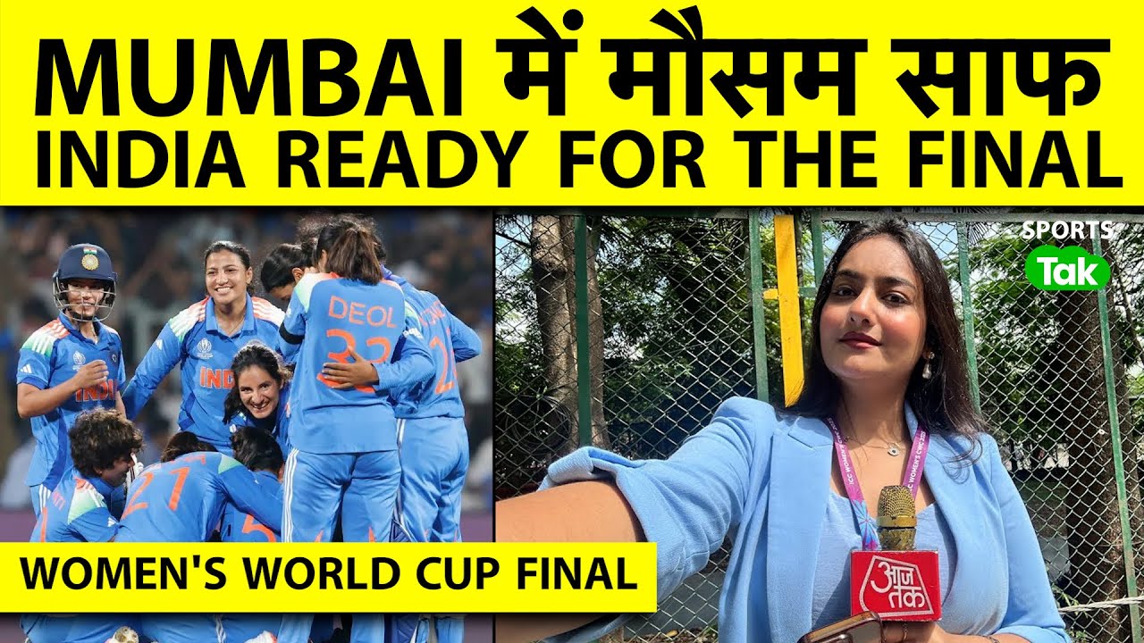 Women’s World Cup Final: India Aims for Victory Under Clear Skies in Navi Mumbai