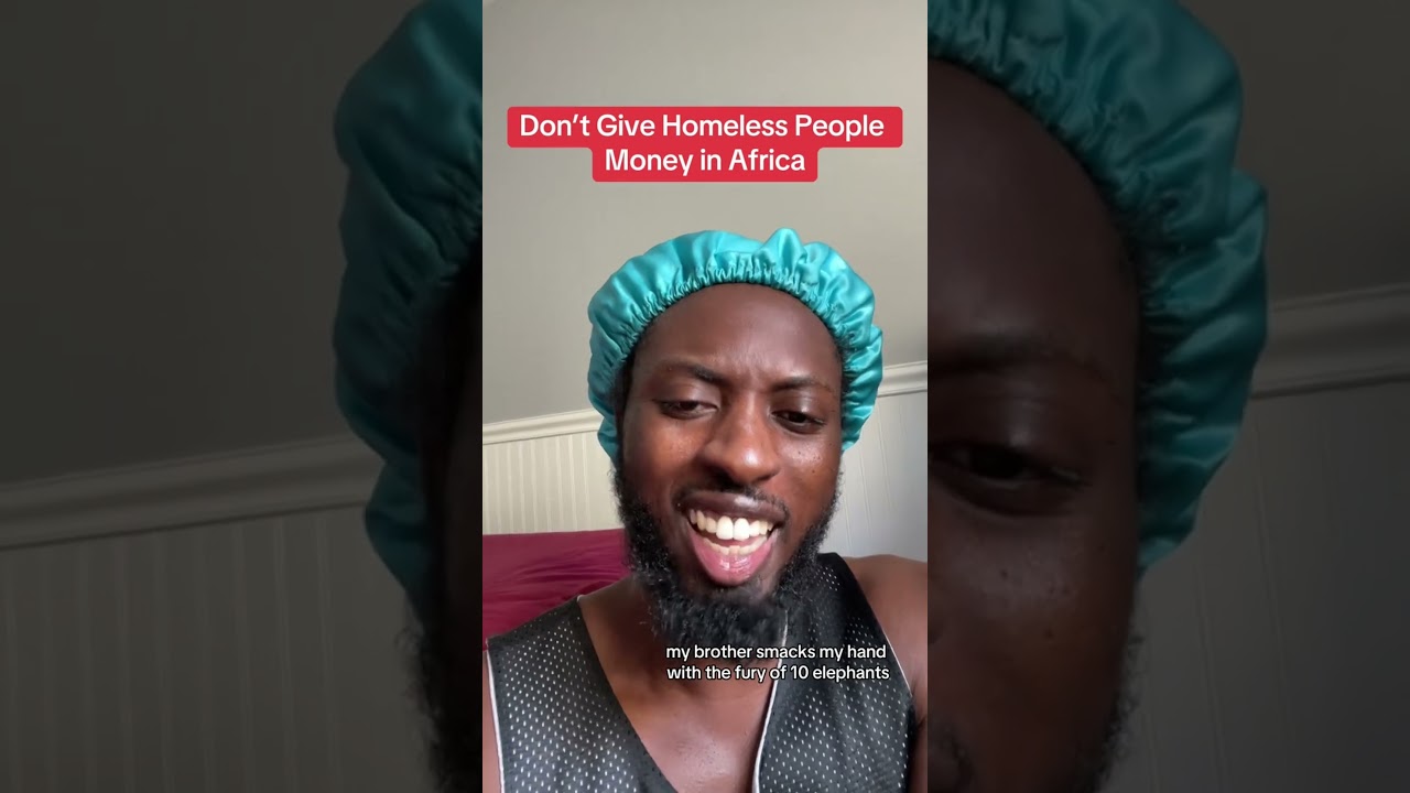Why Not to Give Money to Homeless People in Africa 🚫