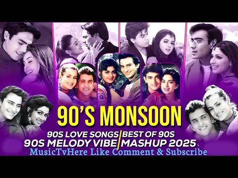 90s Monsoon Love Mashup | MusicTvHere 90s Love Songs | 90s Hits Hindi Songs | Best Of 90s Love Hit