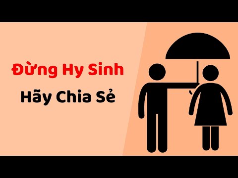 Đừng Hy Sinh, Hãy Chia Sẻ - Tri kỷ cảm xúc Web5ngay