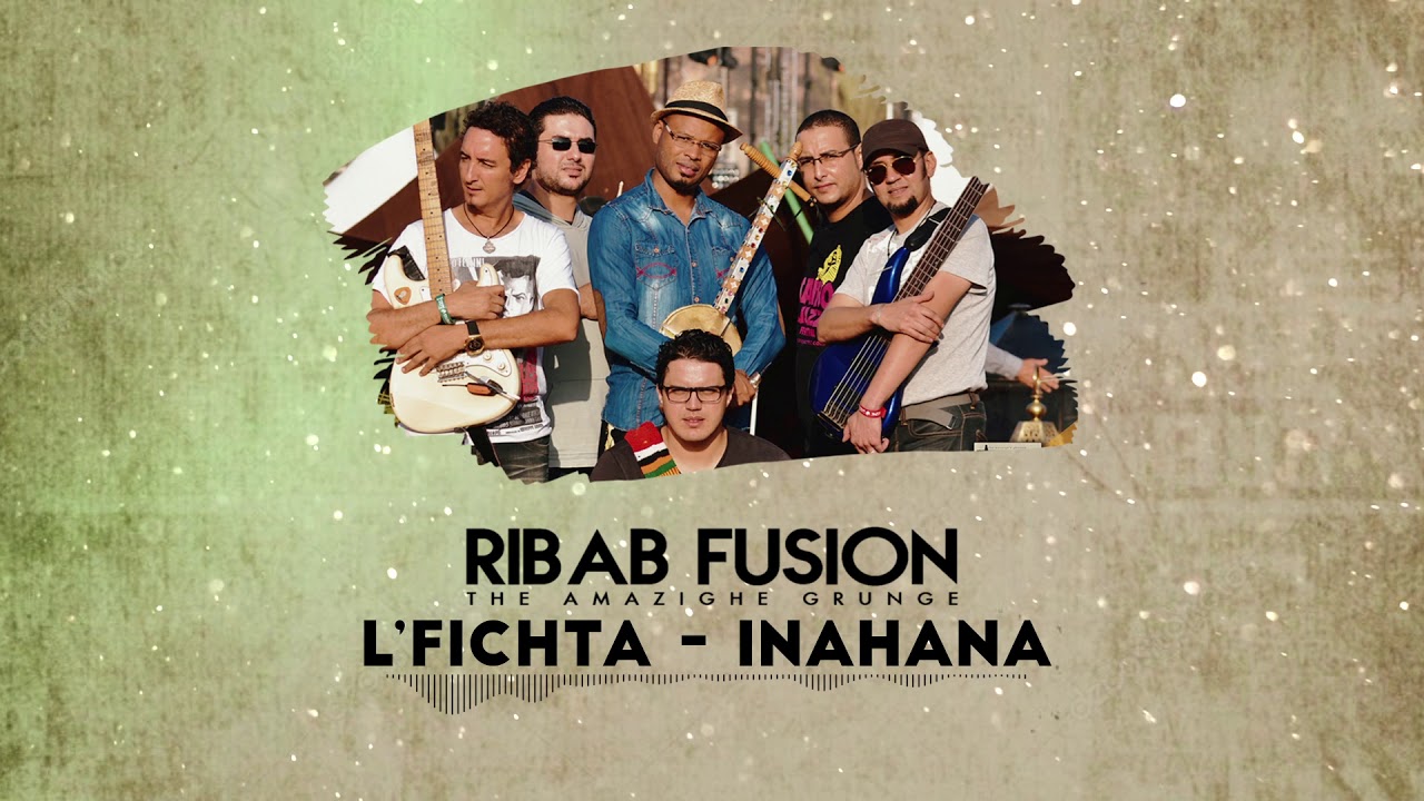 Ribab Fusion - Inahana (Album L'fichta) | 2013