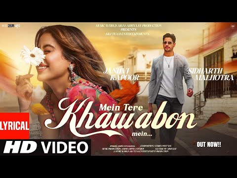 New Song 2025 | New Hindi Song | Khwabon Mein | Sidharth Malhotra | Janhvi Kapoor | Romantic Song